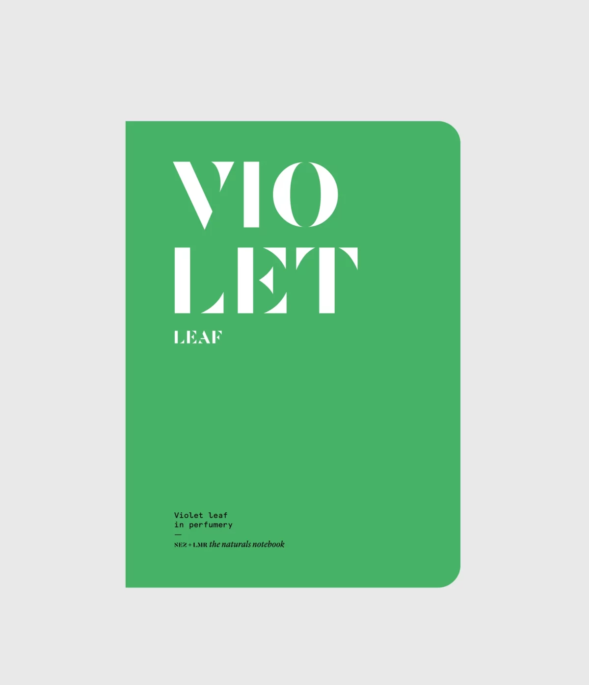 Nez - Violet Leaf in Perfumery